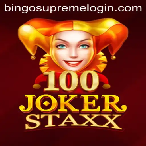 Unveiling the Thrills of 100JokerStaxx and BingoSupreme