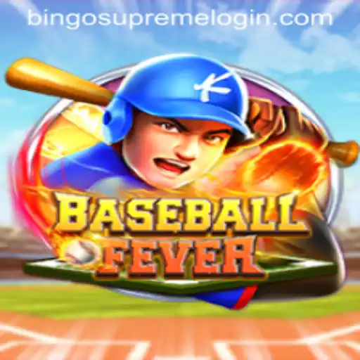 Exploring BaseballFever: The Ultimate Gaming Experience with a Twist of BingoSupreme