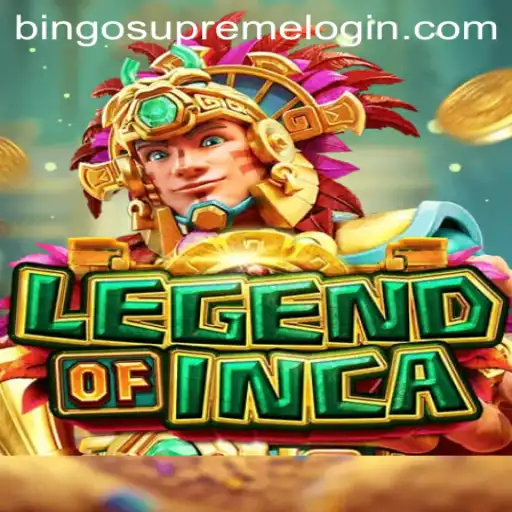 Exploring the Thrills of LegendofInca and the Excitement of BingoSupreme