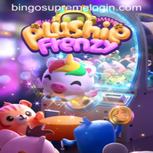 Exploring the World of PlushieFrenzy and the Influence of BingoSupreme